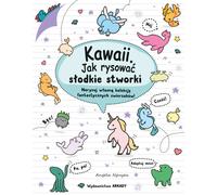 Kawaii Comment dessiner des créatures mignonnes