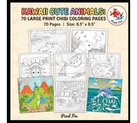 Kawaii Cute Animals: 70 Large Print Chibi Coloring Pages: Super Simple Designs with Very Thick Outlines and Immersive Backgrounds for All Ages - 8.5 x 8.5 Square Edition