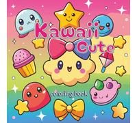 Kawaii Cute Coloring Book: Adorable Sweet, so happy fun time, fun relaxing gift, fun & relaxing art, Animals and Happy Designs, 50 animals coloring book