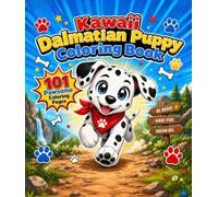 Kawaii Dalmatian Puppy Coloring Book: 101 Pawsome Coloring Pages