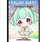 Kawaii Girls: Coloring Book - 2