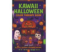 Kawaii Halloween Color Therapy Book Eat With The Unusuals: A Cute and Spooky Coloring Escape | Kawaii Holiday Purse-Size Book for Stress Relief on The Go