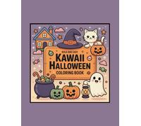 Kawaii Halloween Coloring Book for Kids Ages 3-5: 60 Cute and Easy Halloween Pictures to Color: Fun and Simple Halloween Coloring Pages for Toddlers ... - Cute Ghosts, Pumpkins, Witches, and More