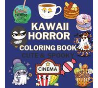 Kawaii Horror Coloring Book: Cute but Creepy Bold Designs for Fun and Relaxing Coloring