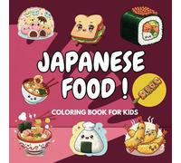 Kawaii Japanese Food Coloring Book: Simple and Big Designs for Kids