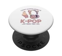 Kawaii Kpop Don't Always Listen to K-Pop K Pop Girl PopSockets PopGrip Adhésif
