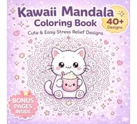 Kawaii Mandala Coloring Book for Adults: Cute & Easy Stress Relief Designs with Adorable Animals, Cozy Patterns and Relaxing Mandala Pages for Calm, Creativity and Mindfulness