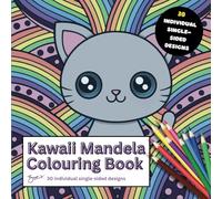 Kawaii Mandala Colouring Book: 30 Single-Sided Cute and Easy Patterns to Help You Relax.