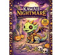 Kawaii Nightmare - Cahier de Coloriage Gothique Spooky Cute: 50 Dessins Kawaii & Créatures Nightmare à Colorier | Peluches Maudites, Dragons, Halloween & Détente Anti-Stress pour Ados et Adultes