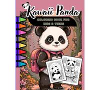 Kawaii Panda Coloring Book for kids & Teens: 45 Cute & Cozy Panda adventures to Color | Perfect for Stress relief & relaxation for Young artists