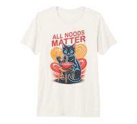 Kawaii Ramen Cat Tout Compte pour Maman, Selfie, Papa Passif T-Shirt Haut de Gamme