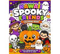 Kawaii Spooky Friends: Halloween Coloring Book: 50 Cute Ghosts, Pumpkins, Witches, Cats, Monsters & Magical Halloween Friends | Big Bold Easy Designs | Single-Sided Pages | Stress Relief & Family Fun