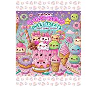 KAWAII Sweet Treats Coloring Book: 50 unique and cute stress relieving coloring images for kids and adults, 8.5" x 11" (Paperback - Large-Print)