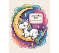 Kawaii Unicorn Rainbow Composition Notebook: 120 Pages, with Watercolor Cover Design, great for Drawing, School Notes, Writers, Women, Teens, Holiday ... School Notes, Writers, Women, Teens, Hol