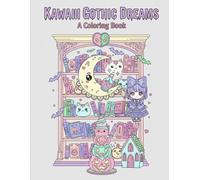 Kawaiii Gothic dreams: A coloring book