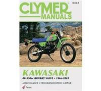 Kawasaki 80350cc Rotary Valve Motorcycle 19662001 Service Repair Manual by Haynes Publishing Clymer Publications Staff (Auteur)