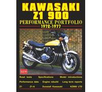 Kawasaki Z1 900 Performance Portfolio 1972-1977: Road Test Book