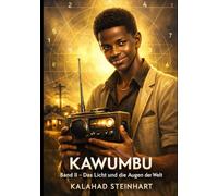 KAWUMBU: Band 2 - Das Licht und die Augen der Welt