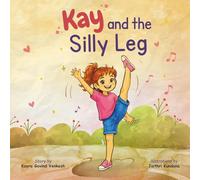 Kay and the Silly Leg