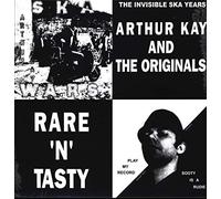 Kay, Arthur -& the Originals- - Rare 'N' Tasty