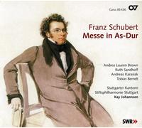 Kay Johannsen – Schubert : Messe en la bémol – Carus