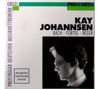 Kay Johannsen - Orgel / Bach, Förtig, Reger