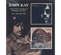 Kay, John - Forgotten Songs & ../My S