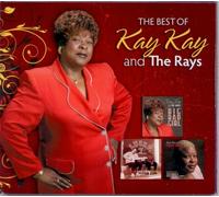 Kay Kay & the Rays - The Best of