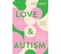 Kay Kerr Love & Autism (Poche)