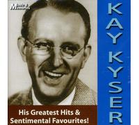 Kay Kyser - Kay Kyser - His Greatest Hits & Sentimental Favourites