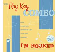 Kay, Roy - I'm Hooked