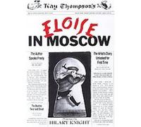 Kay Thompson's Eloise in Moscow Kay Thompson (Auteur)