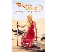 Kaya Dove 1 - Messagère du futur