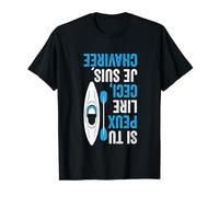 Kayak Si Tu Peux Lire Ceci Je Suis Chavirée Canoë T-Shirt