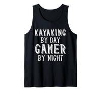 Kayaking by Day Gamer by Night Kayaker Gear Summer Kayak Débardeur