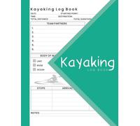 Kayaking Log Book: 8.5x11 inches , 110 Pages