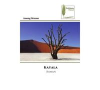 Kayala Roman - Asseng Mvesso - Muse Editions - Poche - Roman