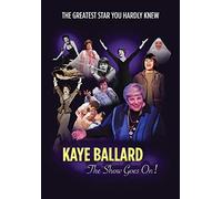 Kaye Ballard: The Show Goes on