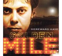 Kaye, Hereward - Golden Mile