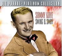 Kaye, Sammy – Swing and Sway – Import – Dynamic