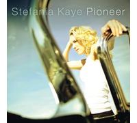 Kaye, Stefania - Pioneer [Import]