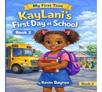KayLani First day at school