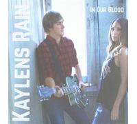 Kaylens Rain - in Our Blood [Import]