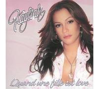 Kayliah - Quand Une Fille Est Love [Import]