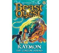 Kaymon the Gorgon Hound: Book 16 (Beast Quest) Blade, Adam (Auteur)