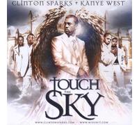 Kayne West & Clinton Sparks - Touch The Sky [Import]
