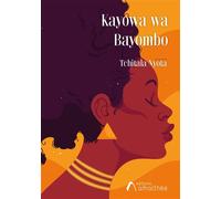 Kayowa wa Bayombo - Tchitala Nyota - Amalthee - broché - Théâtre