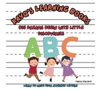 KayQ's Learning Books: Big Dreams Begins with Little Discoveries, Learn your ABC's