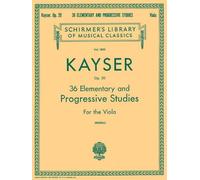 Kayser: 36 elementary and progressive studies (viola)