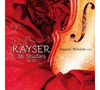 Kayser:36 Studies Op.20 [Import allemand]
